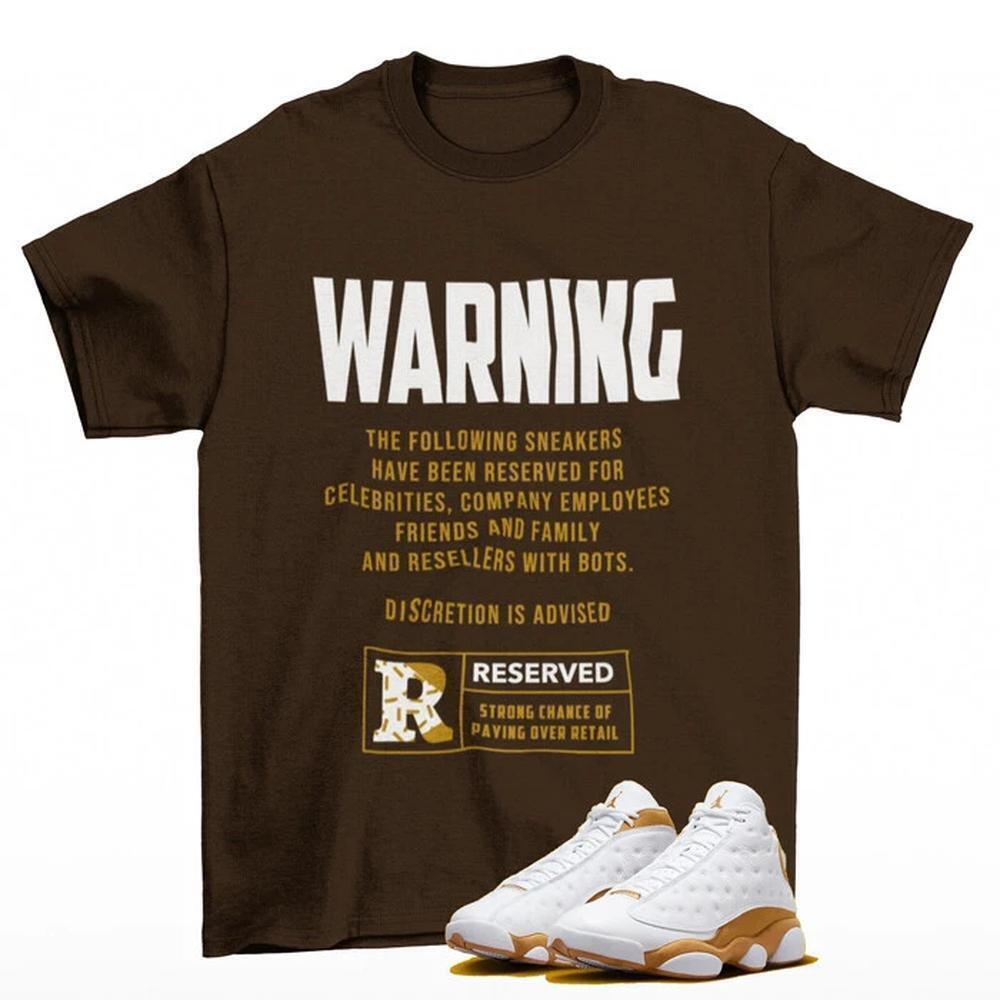 Reserved Wheat Shirt Brown To Match Jordan 13 Retro Wheat 414571-171
